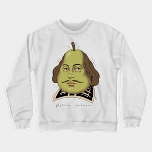 Shakes Pear! Crewneck Sweatshirt